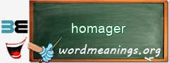 WordMeaning blackboard for homager